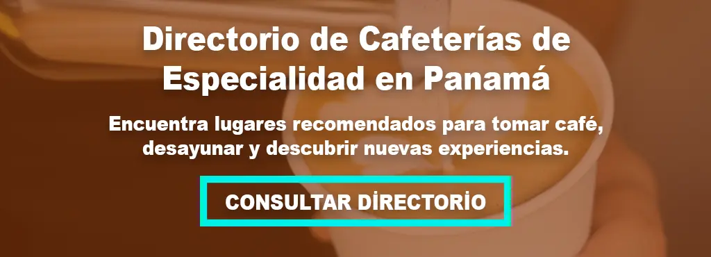 El directorio de café de especialidad de toda Panamá